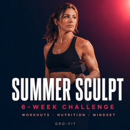 summer sculpt 6 week challenge gro-fit women fitness program